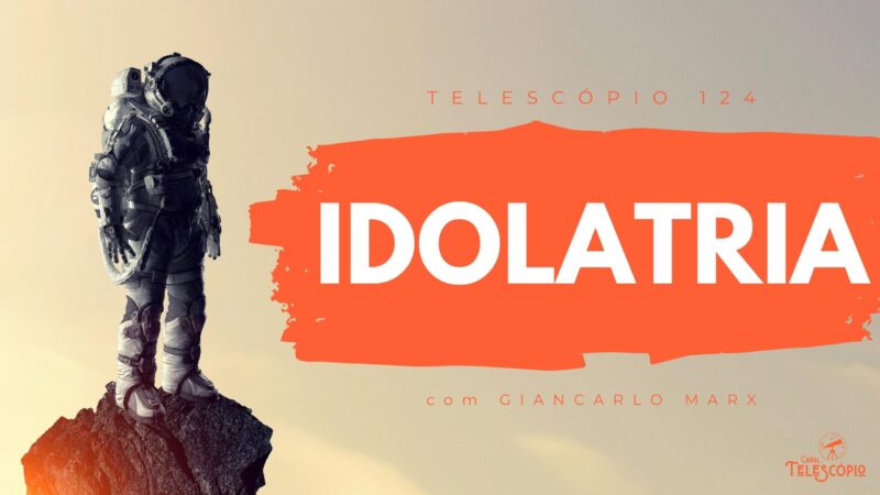 Imagem de fundo de um astronauta petrificado, como uma estátua. Na frente, letreiro com o título do programa: "Idolatria".