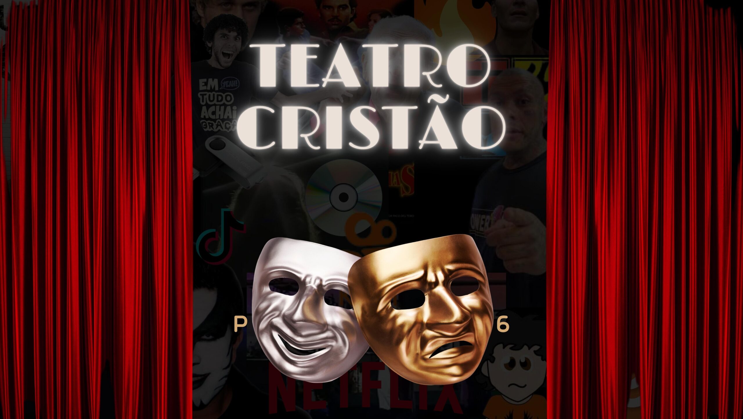 Fundo preto. Na frente o título do episódio "Teatro Cristão" em branco. No máscaras de teatro. Nas laterais, cortinas vermelhas de teatro Atrás o número do episódio "116".