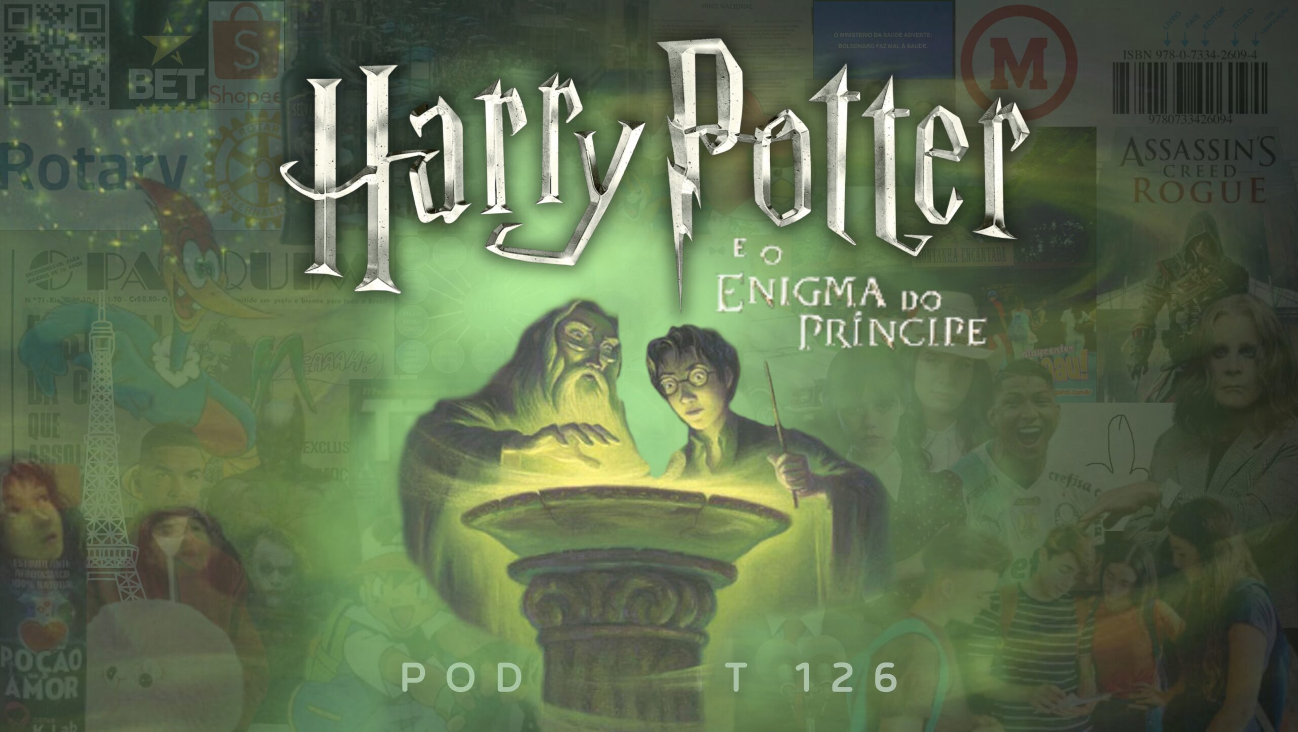 No fundo, imagem em tom esverdeado do personagem Dumbledore ao lado do personagem Harry Potter. Na frente o título "Harry Potter e o Enigma do Príncipe".