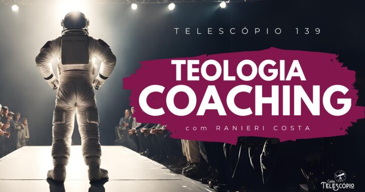 Imagem de um astronauta sob holofotes sendo admirado por uam multidão.. Na frente, letreiro com o título do programa: "Teologia Coaching".