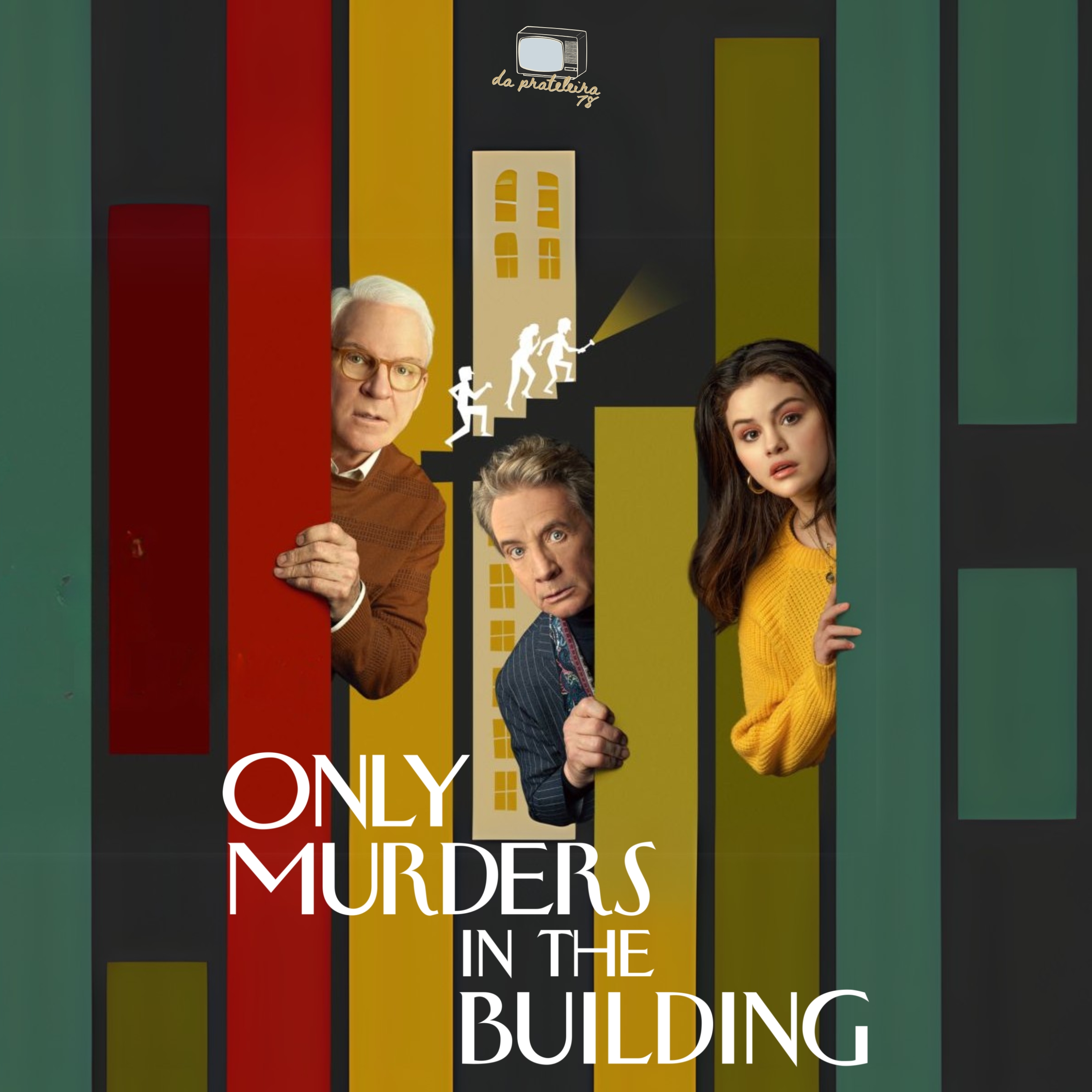 Only Murders in the Building | Da Prateleira 78