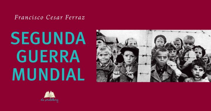 Capa do livro com foto de crianças em campos de extermínio. Na frente o título do episódio "Segunda Guerra Mundial".