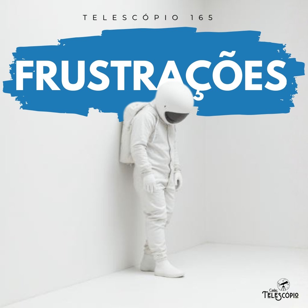 Frustrações | Telescópio 165 episode artwork